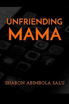 Unfriending Mama